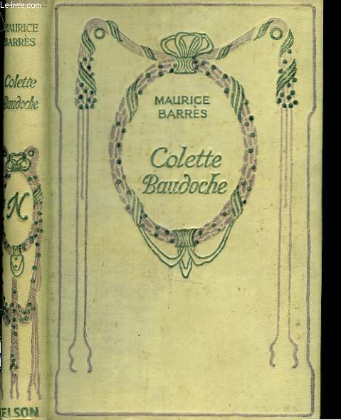 Colette Baudoche, histoire d'une jeune fille de Metz suivie de Un discours  Metz