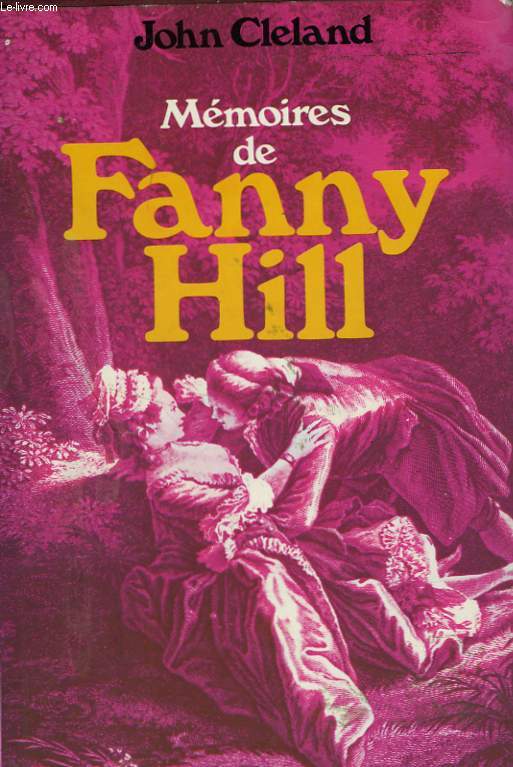 MMOIRES DE FANNY HILL FEMME DE PLAISIR