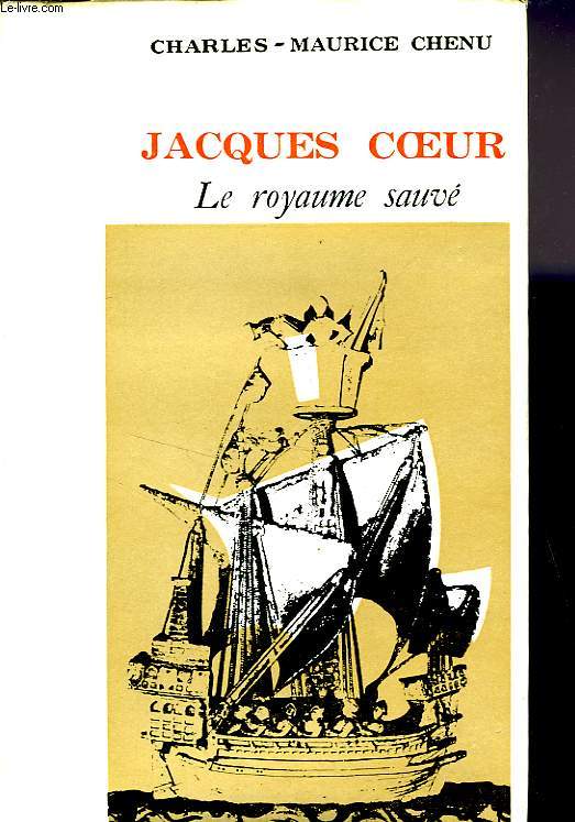 JACQUES COEUR, LE ROYAUME SAUV