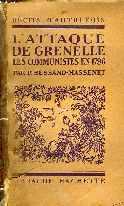 L'ATTAQUE DE GRENELLE LES COMMUNISTES EN 1796
