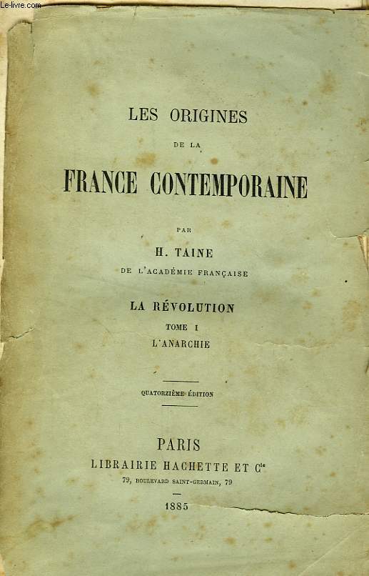 LES ORIGINES DE LA FRANCE CONTEMPORAINE - LA REVOLUTION, 3 TOMES
