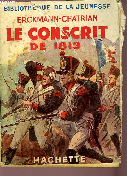 LE CONSCRIT DE 1813