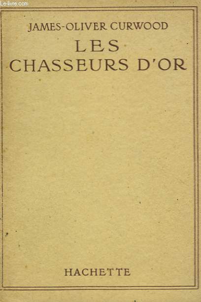 LES CHASSEURS D'OR