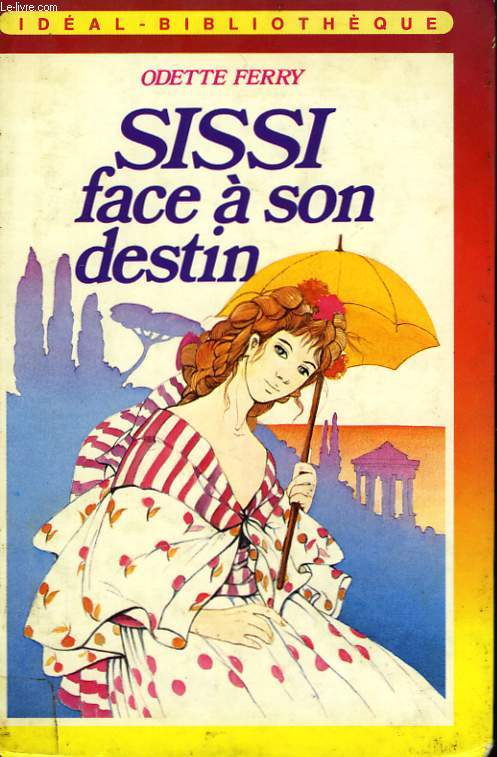 SISSI FACE A SON DESTIN