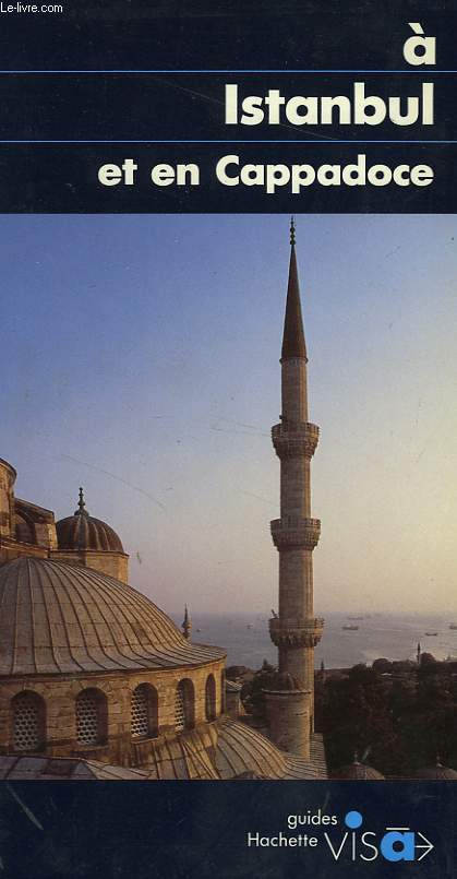 A ISTANBUL ET EN CAPPADOCE