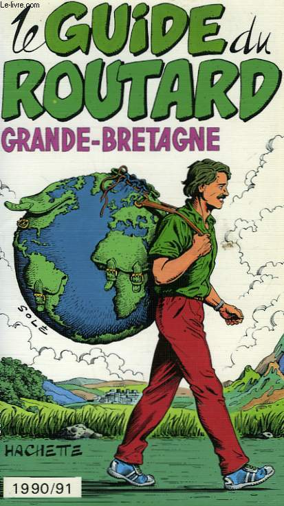 LE GUIDE DU ROUTARD 1990/91: GRANDE-BRETAGNE