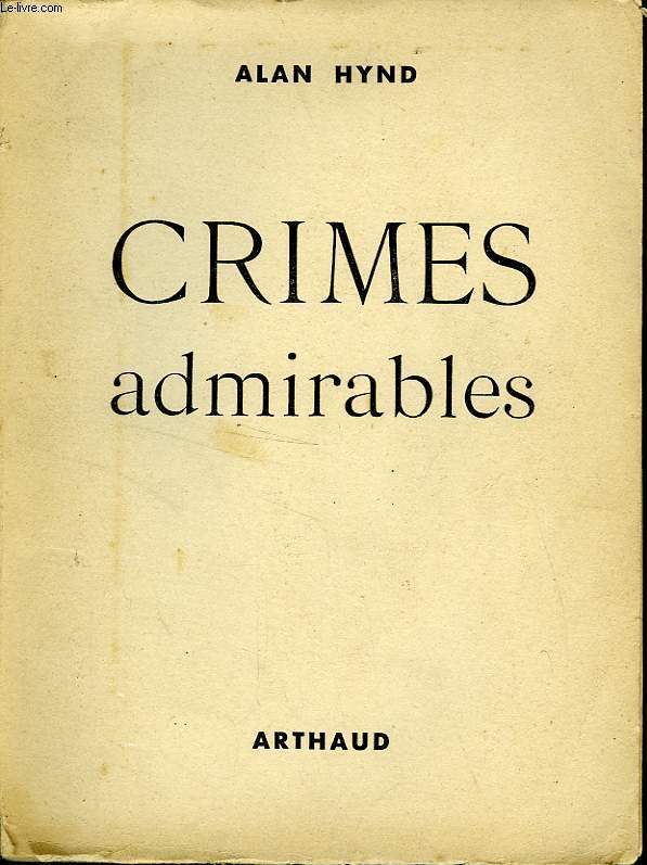 CRIMES ADMIRABLES