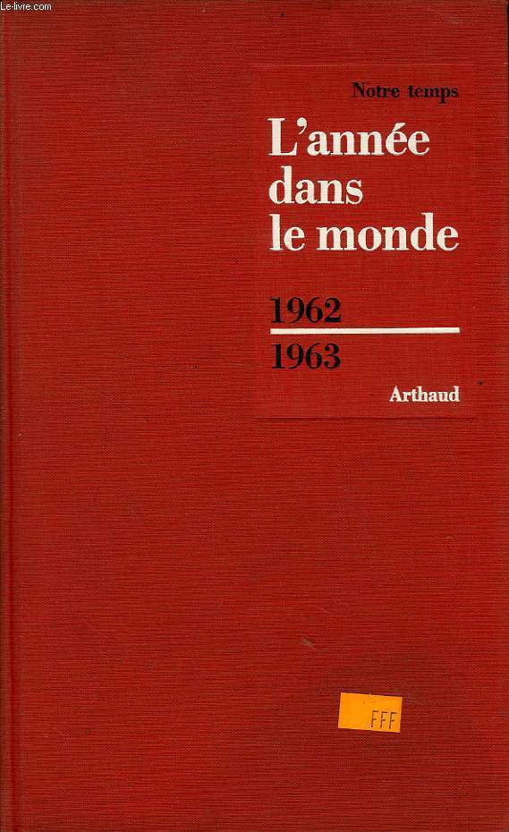 L'ANNEE DANS LE MONDE 1962