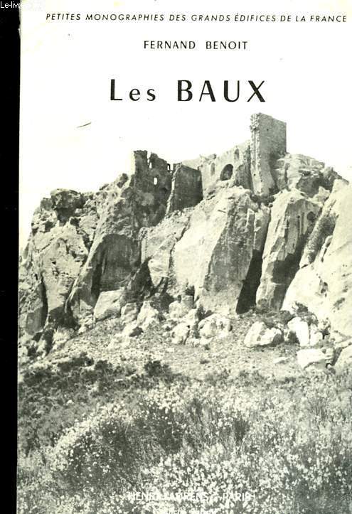LES BAUX - MONOGRAPHIE DES GRANDES EDIFICES DE LA FRANCE