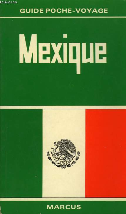 GUIDE MARCUS N26 - MEXIQUE