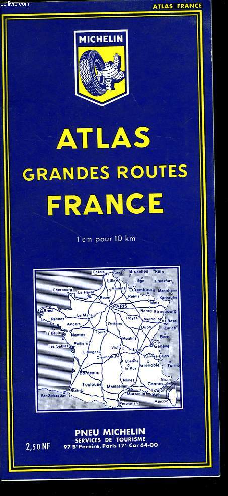 ATLAS DES GRANDES ROUTES DE FRANCE