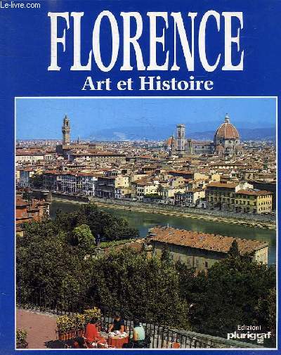 FLORENCE ART ET HISTOIRE