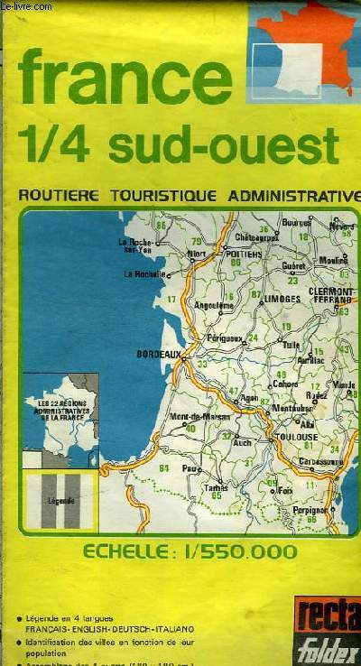 CARTE DE FRANCE FRANCE 1/4 SUD OUEST ROUTIERE ET TOURISTIQUE ADMINISTRATIVE