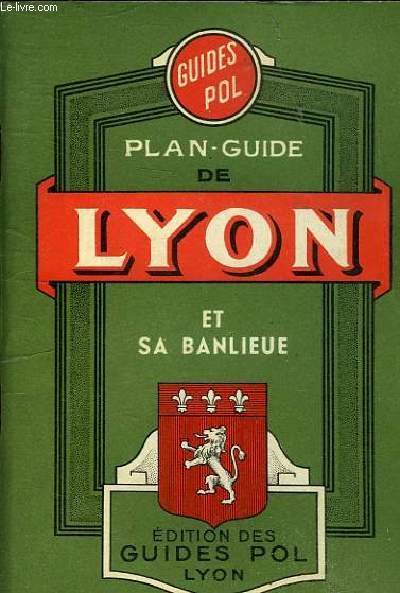 PLAN GUIDE DE LYON ET SA BANLIEUE - 42E EDITION