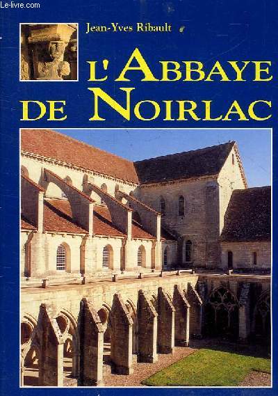 L'ABBAYE DE NOIRLAC