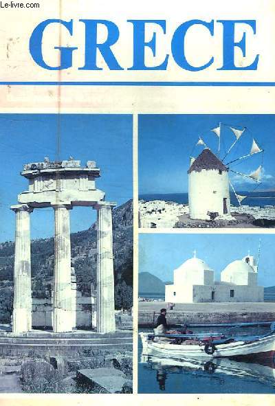 GRECE - GUIDE HISTORIQUE ILLUSTRE DES SITES ARCHEOLOGIQUES ET DES MONUMENTS - CARTE DEPLIANTE GRAND FORMAT