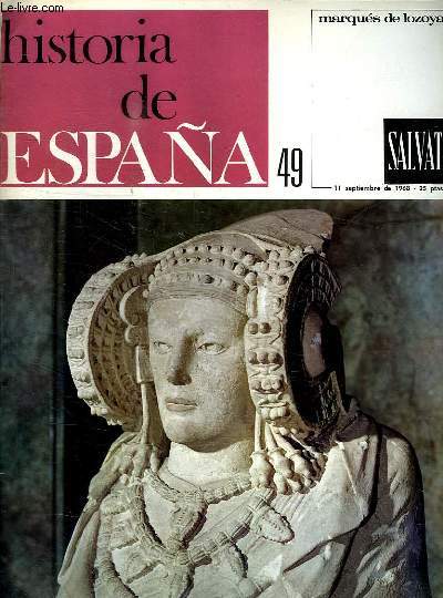 HISTORIA DE ESPANA VOLUMEN I FASCICULE 49 DE LA PAGE 57 A 76