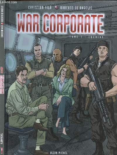 WAR CORPORATE - TOME 1 : COCAINE.