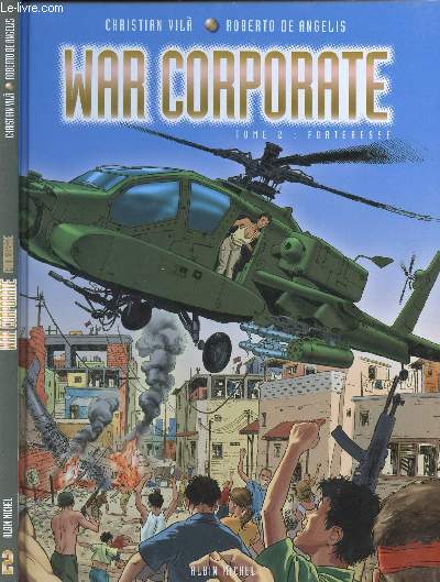 WAR CORPORATE - TOME 2 : FORTERESSE.