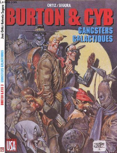 BURTON & CYB - TOME 3 : GANGSTERS GALACTIQUES.