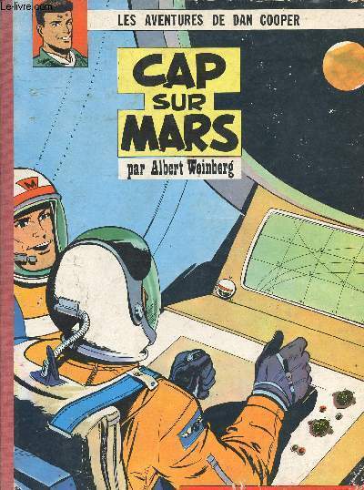 LES AVENTURES DE DAN COOPER - TOME 4 : CAP SUR MARS.