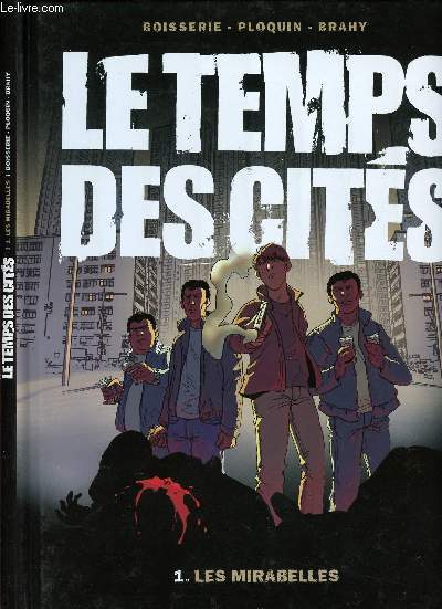 LE TEMPS DES CITES - TOME 1 : MIRABELLES.