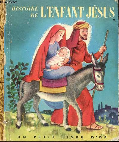Histoire de l'enfant Jsus - Un petit livre d'or n26