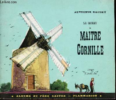 Le secret de Maitre Cornille / Collection Pre Castor