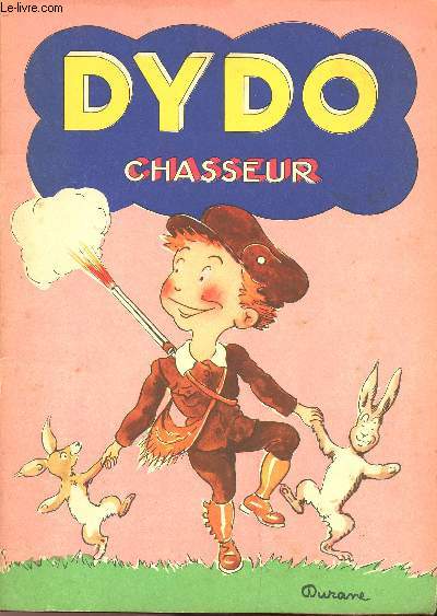 DYDO - N8 : DYDO CHASSEUR.