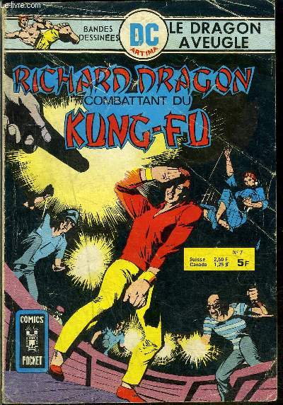 Richard Dragon, Combattant du Kung-Fu n7 - Le dragon aveugle