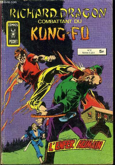 Richard Dragon, Combattant du Kung-Fu n11 - L'enfer humain