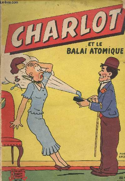 Charlot - n16 - Charlot et le balai atomique