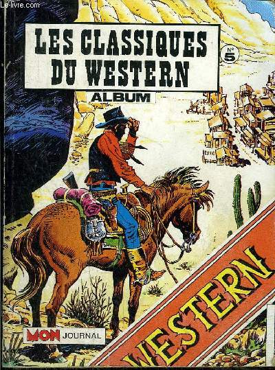 Les classiques du Western - album n5