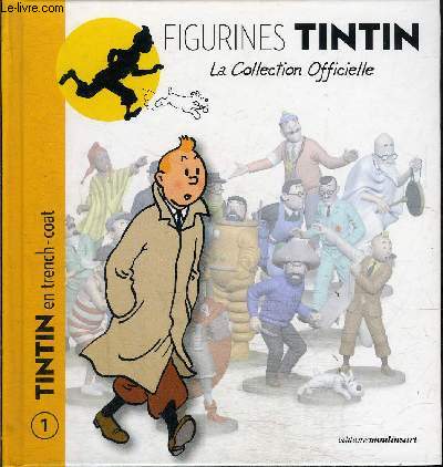Livre Figurines Tintin - La collection officielle - 1. Tintin en Trench coat