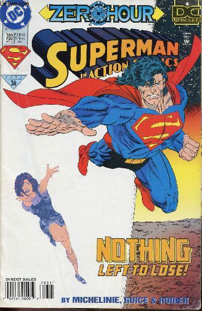 Superman in Action Comics - n703 - Nothing left to lose !