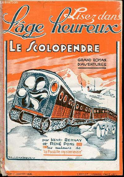L'ge Heureux - hebdomadaire n1 - 7 janvier 1926 - Le scolopendre (Henry Bernay, Ren Pons)