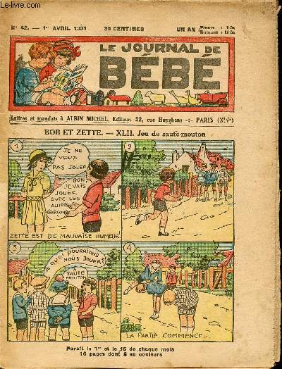 Le journal de Bb - anne 1931 - n42 + 48 + 50 + 52 + 55 du 1er avril au 15 octobre 1931 (5 numros - incomplet)