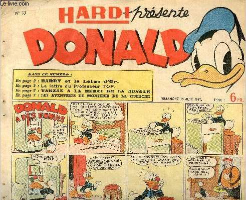 Donald (Hardi prsente) - n 13 - 15 juin 1947 - Donald a des ennuis