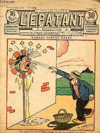 L'Epatant - anne 1935 - n1394 + 1415 - 18 avril et 12 septembre 1935 - 2 numros - incomplet - Le totem de l'homme mort par Jos Moselli - Les aventures des pieds nickels par A. Perr - ...