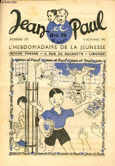 Jean et Paul, l'hebdomadaire de la jeunesse (Bayard) - n 275 - 5 octobre 1941 - le corsaire Pellot - La plus grande pierre prcieuse - Le plus ancien des drapeaux tricolores - ...