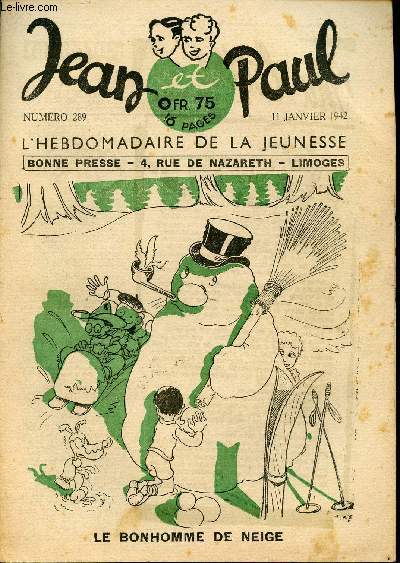 Jean et Paul, l'hebdomadaire de la jeunesse (Bayard) - n 289 - 11 janvier 1942 - Le bonhomme de neige - Charlemagne - La lycose - Le lever de Buffon - Soldat  15 ans - ...