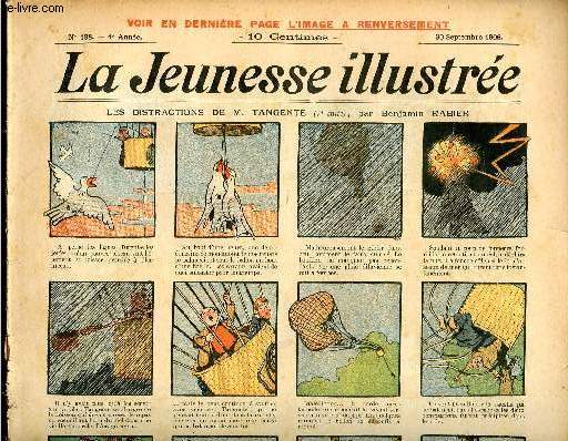 La Jeunesse Illustre - n 188 - 30 septembre 1906 - La fleur gante par Valverane - Les amusements de Gantinet par Leguey - L'homme-ballon par Cyr - ...