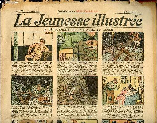 La Jeunesse Illustre - n 779 - 18 aot 1918 - Le dvouement du paillasse par Lger - Le moulin tragique par Blondeau - Agnold et Batrix - La tulipe noire par Asy - ...
