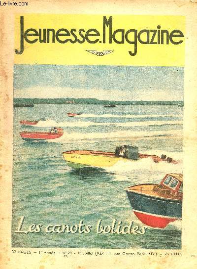Jeunesse Magazine - n 29 - 18 juillet 1937 - J'ai vu mourir l'aigle par Joski