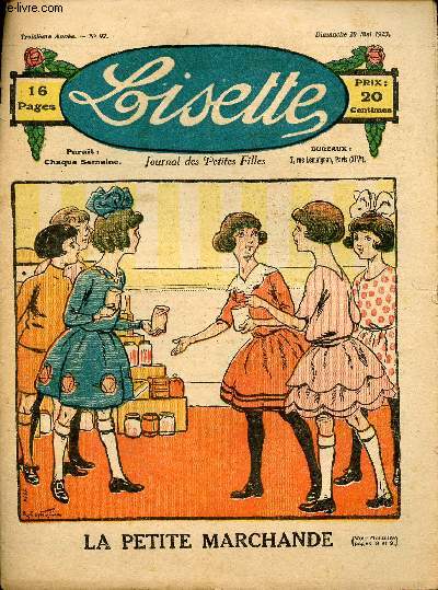 Lisette - n 97 - 20 mai 1923 - Le vainqueur du tournoi par Henry - La petite marchande - Une consultation par Crisenoy - La frayeur d'Agns par Hellele - ...