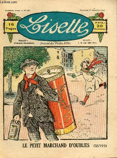 Lisette - n 122 - 11 novembre 1923 - les lunettes par Laruz - Les trois roses par Henry - Le petit marchand d'oublies par Lajarrige - Jacqueline Pascal par Poujoulat - ...