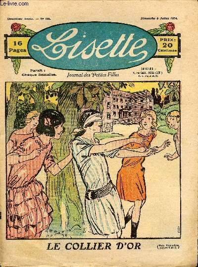 Lisette - n 156 - 6 juillet 1924 - Le choix par Farat - Le collier d'or par Bourdin - Le fil coup par Chateaulin - ...