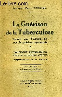 La Gurison de la Tuberculose, base sur l'tude de cas de gurison spontane.