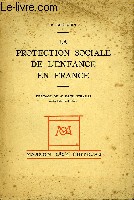 La protection de l'Enfance en France.