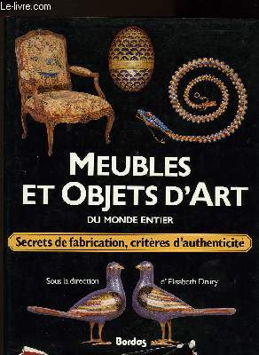 Meubles et Objets d'Art du Monde Entier.